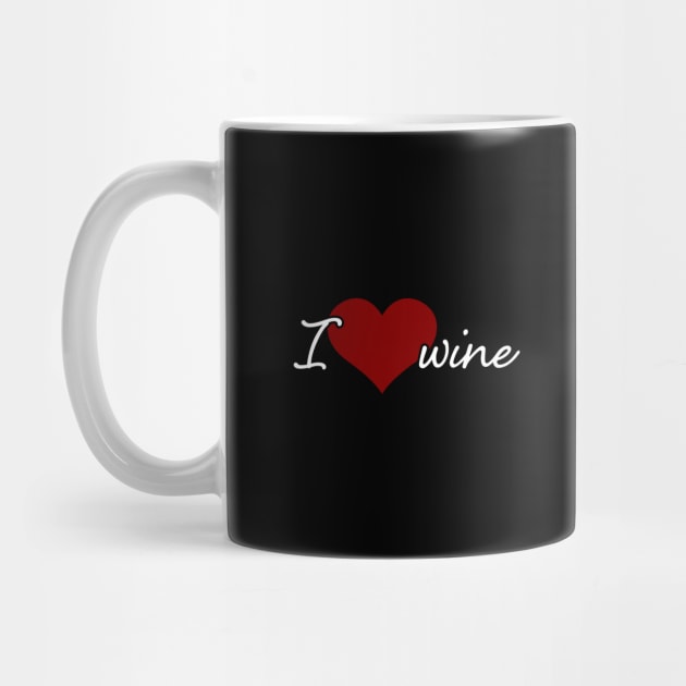 I love wine by PAVOCreative